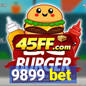 9899 bet